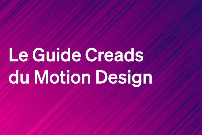 Motion design : les 8 étapes à suivre