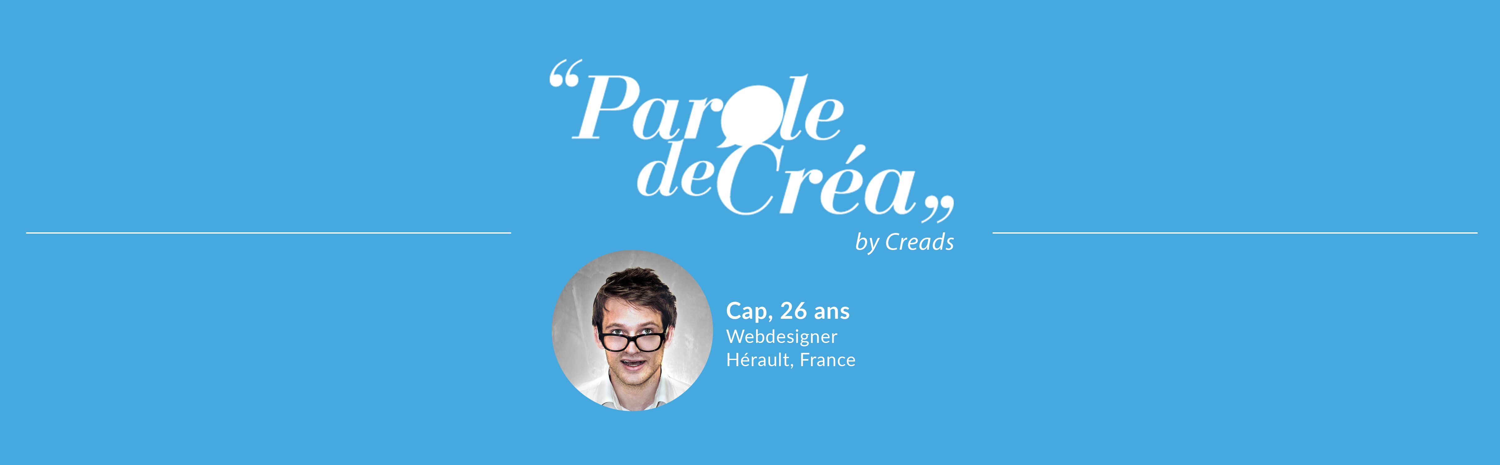 Paroles de CAP, 26 ans, webdesigner