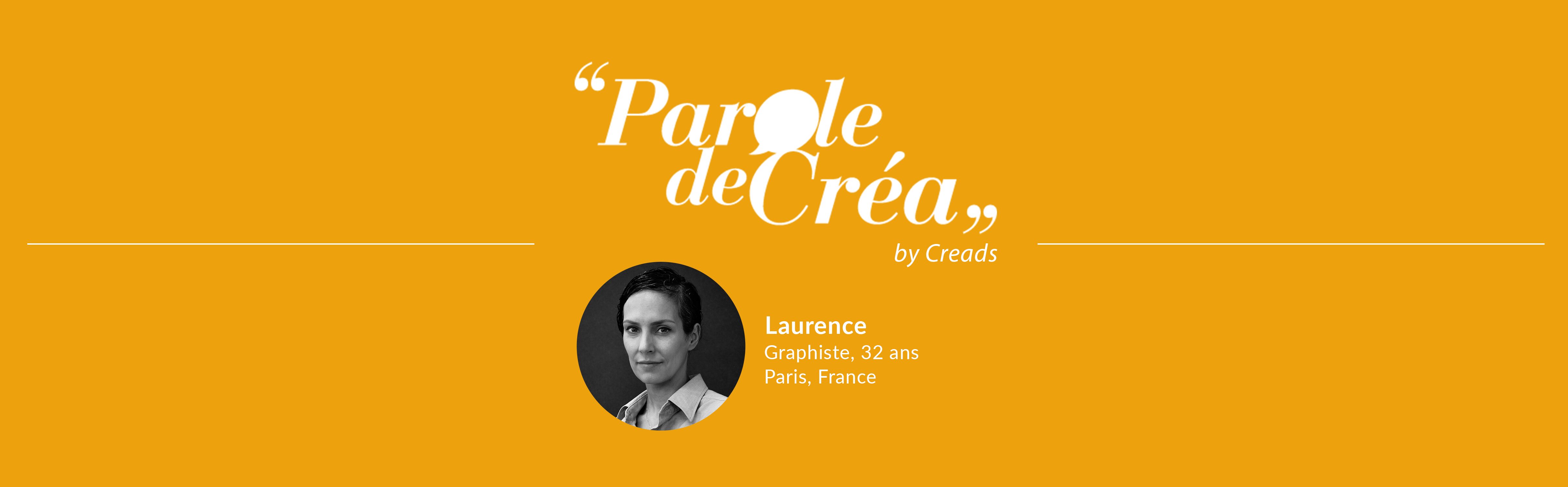 Découvrez la journée de Laurence, graphiste parisienne, membre de Creads !