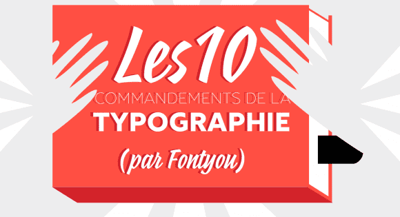Les 10 commandements de la typographie