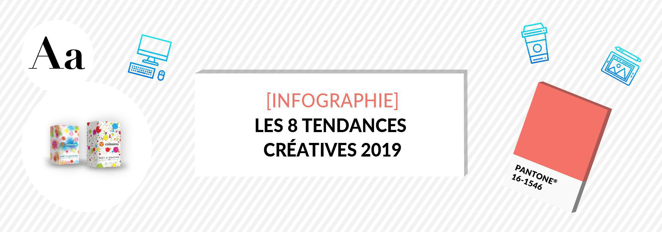 [Infographie] Tendance design : 8 directions créatives à retenir en 2019