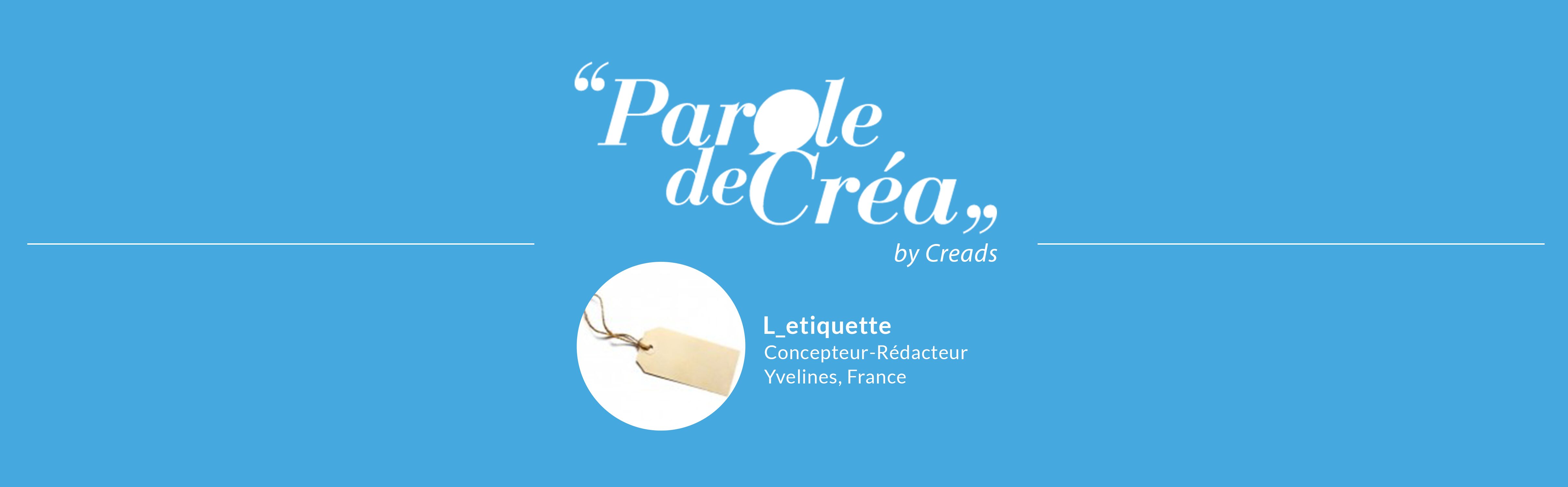 Paroles de Créa : L&#039;interview de L_etiquette