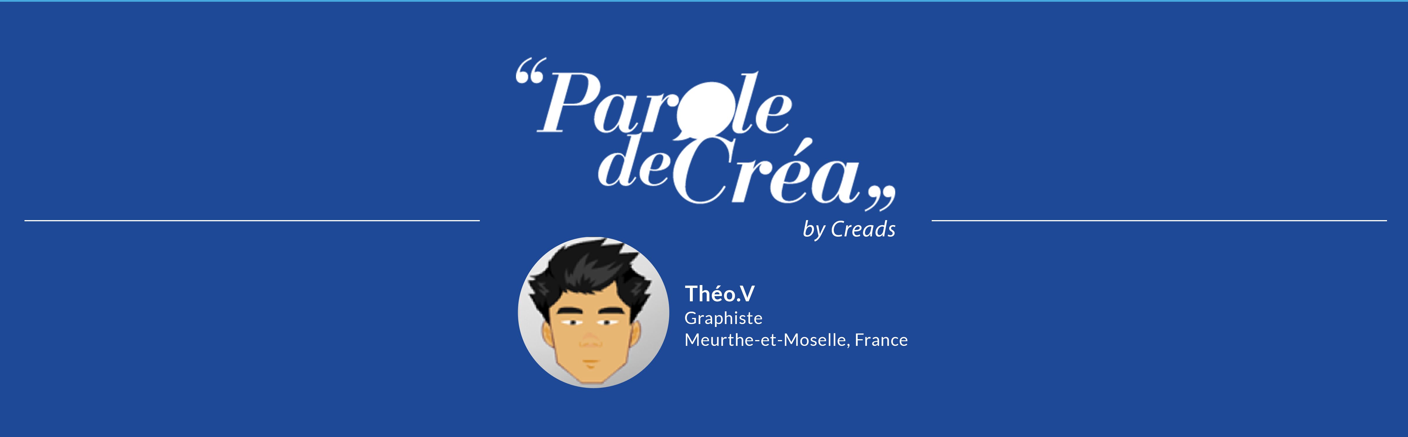 Paroles de Créa – Découvrez l’interview de @Théo !